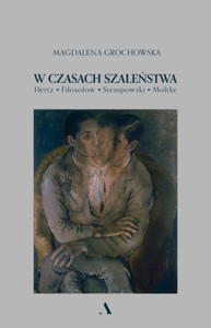 W CZASACH SZALESTWA MAGDALENA GROCHOWSKA - 2860129054