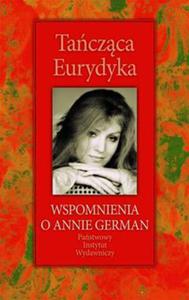 TACZCA EURYDYKA WSPOMNIENIA O ANNIE GERMAN M PRYZWAN - 2860129099