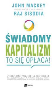 WIADOMY KAPITALIZM TO SI OPACA J MACKEY R SISODIA - 2860129198