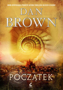 POCZATEK DAN BROWN NOWA TWARDA OBWOLUTA - 2860129488