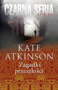 ZAGADKI PRZESZOCI KATE ATKINSON NOWA - 2860129770