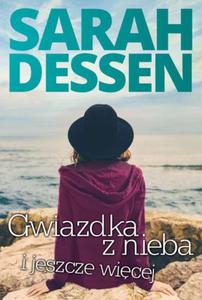 GWIAZDKA Z NIEBA I JESZCZE WIECEJ SARAH DESSEN NOW - 2860129962