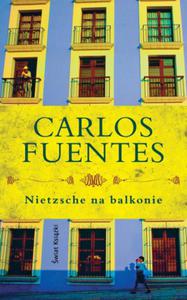 NIETZSCHE NA BALKONIE CARLOS FUENTES NOWA - 2860130248