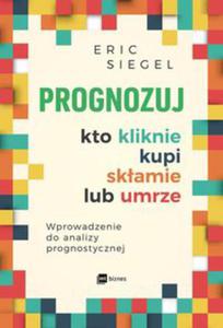 PROGNOZUJ KTO KLIKNIE KUPI SKAMIE LUB UMRZE SIEGEL ERIC - 2860131420