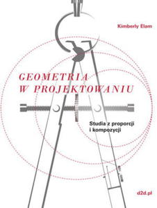 GEOMETRIA W PROJEKTOWANIU STUDIA Z PROPORCJI I KOMPOZYCJI K ELAM - 2860132023