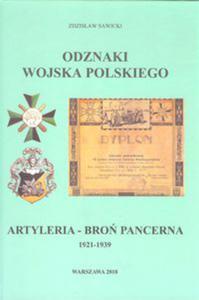 ODZNAKI WOJSKA POLSKIEGO 1921-1939 ARTYLERIA BRO PANCERNA SAWICKI ZDZISAW - 2860132259