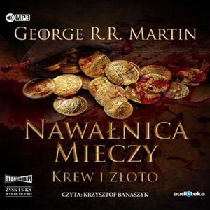 CD MP3 NAWANICA MIECZY CZʦ 2 KREW I ZOTO PIE LODU I OGNIA TOM 3 G R R MARTIN - 2860132282