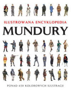 MUNDURY ILUSTROWANA ENCYKLOPEDIA MCNAB CHRIS - 2860132329