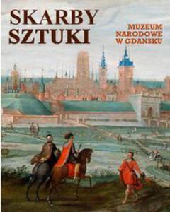 SKARBY SZTUKI MUZEUM NARODOWE W GDASKU - 2860132439