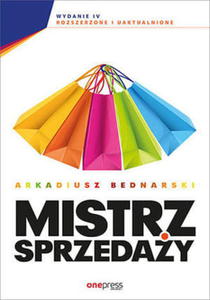 MISTRZ SPRZEDAY WYDANIE 4 ROZSZERZONE I UAKTUALNIONE A BEDNARSKI - 2860132460