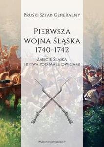 PIERWSZA WOJNA LSKA 1740-1742 ZAJCIE LSKA I BITWA POD MAUJOWICAMI PRUSKI SZTAB GENERALNY - 2860132571