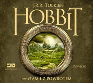 HOBBIT CZYLI TAM I Z POWROTEM (KSIKA AUDIO) J R R TOLKIEN