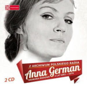 ANNA GERMAN Z ARCHIWUM POLSKIEGO RADIA VOL13 NAGRANIA RADIOWE Z LAT 1961-1978 2 CD - 2860133412