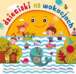 DZIECIAKI NA WAKACJACH CD - 2860133522