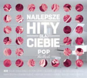 NAJLEPSZE HITY DLA CIEBIE 3 CD POP BALLADS - 2860133587