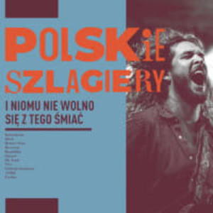 CD POLSKIE SZLAGIERY I NIKOMU NIE WOLNO SI Z TEGO MIA - 2860133718