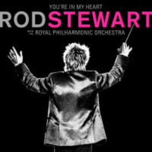 ROD STEWART 2CD YOU'RE IN MY HEART ROD STEWART WITH THE ROYAL PHILHARMONIC ORCHESTRA - 2860133769