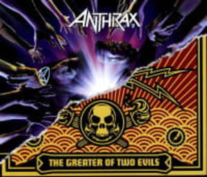 ANTHRAX 2 CD WE'VE COME FOR YOU ALL THE GREATER OF TWO EVILS - 2860134073