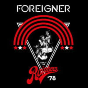 FOREIGNER CD LIVE AT THE RAINBOW '78 - 2860134093