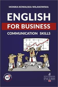 ENGLISH FOR BUSINESS COMMUNICATION SKILLS M KOWALSKA-WILANOWSKA - 2860134110