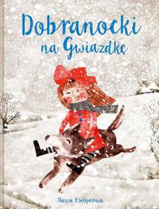 DOBRANOCKI NA GWIAZDK G BKIEWICZ J BEDNAREK P BERSEWICZ - 2860134121