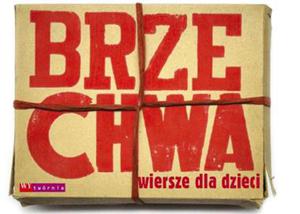 BRZECHWA WIERSZE DLA DZIECI J BRZECHWA 128 STR - 2860134122