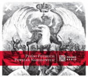 PIENI POLSKICH POWSTA NARODOWYCH 5 CD - 2860134146