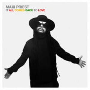 MAXI PRIEST CD IT ALL COMES BACK TO LOVE - 2860134235