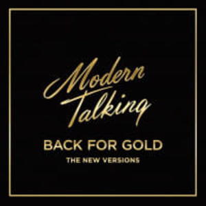 MODERN TALKING WINYL BACK FOR GOLD THE NEW VERSIONS - 2860134929