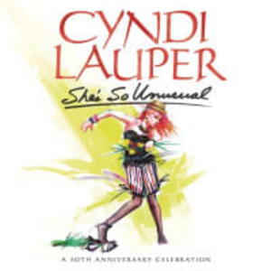 CYNDI LAUPER CD SHE'S SO UNUSUAL A 30TH ANNIVERSARY CELEBRATION - 2860135027