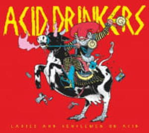 ACID DRINKERS CD LADIES AND GENTLEMEN ON ACID - 2860135436