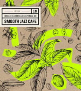 SMOOTH JAZZ CAFE 2 CD VOLUME 19 - 2860135625