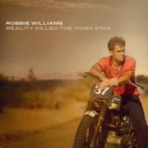 WILLIAMS ROBBIE CD REALITY KILLED THE VIDEO STAR - 2860136197