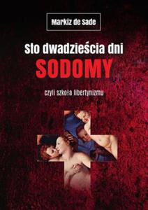 STO DWADZIECIA DNI SODOMY CZYLI SZKOA LIBERTYNIZMU - 2860136447