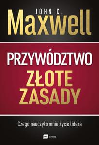 PRZYWDZTWO ZOTE ZASADY JOHN C. MAXWELL - 2860136492