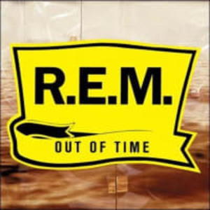 R E M CD OUT OF TIME 25TH ANNIVERSARY - 2860136586