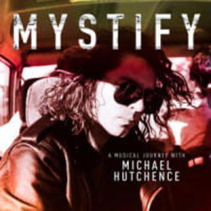 MYSTIFY CD A MUSICAL JOURNEY WITH MICHAEL HUTCHENCE - 2860137419