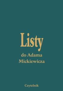 LISTY DO ADAMA MICKIEWICZA TOM I-V OPRACOWANIE ZBIOROWE STR 3668 - 2860137985