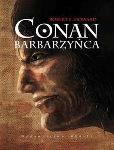 CONAN BARBARZYCA ROBERT E. HOWARD - 2860137994