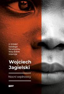 NOCNI WDROWCY JAGIELSKI WOJCIECH - 2860138312