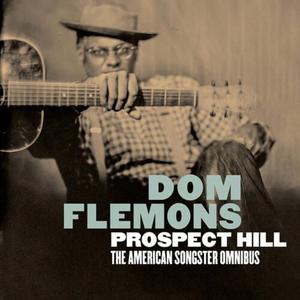 DOM FLEMONS PROSPECT HILL THE AMERICAN SONGSTER OMNIBUS 2 CD - 2860138342
