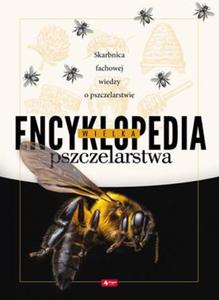 WIELKA ENCYKLOPEDIA PSZCZELARSTWA MORAWSKI MORA-MORAWSKA POGORZELEC STR 448 - 2860138516