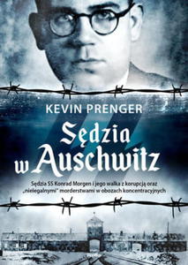 SDZIA W AUSCHWITZ SDZIA SS KONRAD MORGEN PRENGER - 2860138609