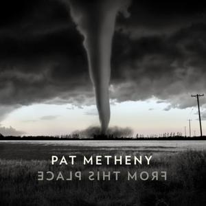 PAT METHENY FROM THIS PLACE CD - 2860141283