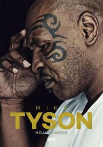 MIKE TYSON MOJA PRAWDA MIKE TYSON I LARRY SLOMAN - 2860142902