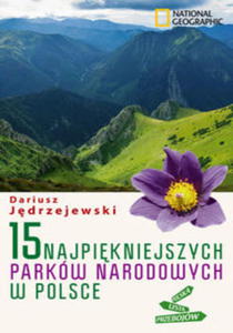 15 NAJPIKNIEJSZYCH PARKW NARODOWYCH W POLSCE - 2860143672