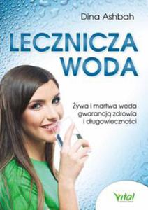 LECZNICZA WODA YWA I MARTWA WODA DINA ASCHBACH - 2860143715