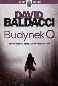 BUDYNEK Q SERIA Z JOHNEM PULLEREM TOM 4 DAVID BALDACCI - 2860145713