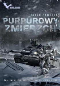 PRZYMIERZE T 6 PURPUROWY ZMIERZCH JAKUB PAWEEK - 2860147766