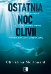 OSTATNIA NOC OLIVII CHRISTINA MCDONALD - 2860147914